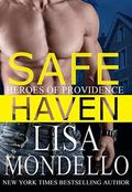 Safe Haven (Heroes of Providence #2) by Lisa Mondello