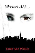 We are US... (I Am Her... #3) by Sarah Ann Walker