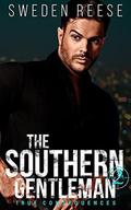 The Southern Gentleman: True Consequences (Dominant Heroes Collection #2) by Sweden Reese