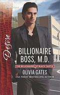 Billionaire Boss, M.D.: A Billionaire Romance (The Billionaires of Blackcastle #5) by Olivia Gates