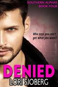 Denied by Lori Sjoberg