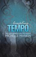 Tempting Tempo by Michelle Mankin