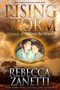 Against the Wind, Season 2, Episode 1 (Rising Storm #11) by Dee Davis