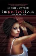 Take Me As I Am (Imperfections #3) by Shaniel Watson