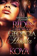 Riding For My Georgia Hustla by Koya