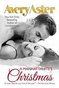A Manhattanite's Christmas (The Manhattanites, #5) by Avery Aster