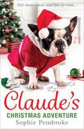 Claude’s Christmas Adventure by Sophie Pembroke