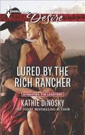 Lured by the Rich Rancher (Dynasties: The Lassiters #4) by Kathie DeNosky