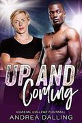 Up and Coming (Coastal College Football #1) by Andrea Dalling