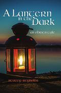 A Lantern in the Dark by Stacey Reynolds
