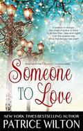 SOMEONE TO LOVE (A HEAVENLY CHRISTMAS #2) by Patrice Wilton