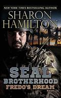Fredo's Dream: SEAL Brotherhood: Fredo by Sharon Hamilton