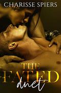 The Fated Duet (Fate #6-7) by Charisse Spiers