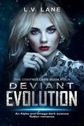 Deviant Evolution by L.V. Lane