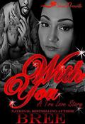 With You: A Tru Love Story by Bree