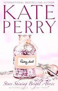 Stars Shining Bright Above (Bedford Falls #3) by Kate Perry