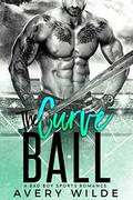 The Curve Ball (Damaged #2) by Avery Wilde