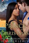 A Prince for Christmas (Royal House of Leone #1) by Jennifer Lewis