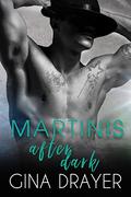 Martinis After Dark (Bernadette's #1) by Gina Drayer