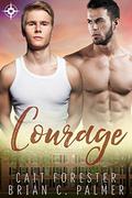 Courage (Men of Virtue #3) by Cait Forester