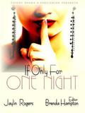 If Only For One Night by Brenda Hampton