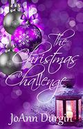 The Christmas Challenge (Serendipity Christmas #1) by JoAnn Durgin