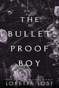 The Bulletproof Boy (Sophie Shields #2) by Loretta Lost