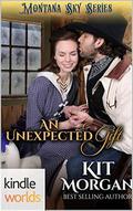 An Unexpected Gift by Kit Morgan
