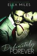 Definitely Forever by Ella Miles