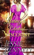 Loving the Reluctant Viscount (Fairbanks Love & Hearts #2) by Jessie Bennett