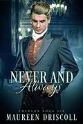 Never and Always (Emerson #6) by Maureen Driscoll