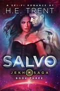 Salvo (Jekh Saga #3) by H.E. Trent