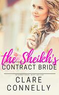 The Sheikh's Contract Bride by Clare Connelly