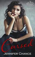 Cursed: Gowns & Crowns, Book 5 by Jennifer Chance