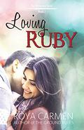 Loving Ruby (Riverstone Estate #2) by Roya Carmen