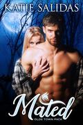 Mated (Olde Town Pack #2) by Katie Salidas