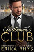 The Gentlemen's Club  (Volume Two in the Gentlemen's Club Series) by Erika Rhys