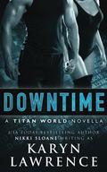Downtime (Titan World #1) by Karyn Lawrence