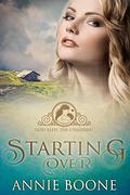 Starting Over (God Bless the Children #1) by Annie Boone
