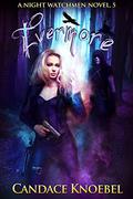 Evermore (Night Watchmen #5) by Candace Knoebel