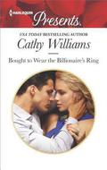 Bought to Wear the Billionaire's Ring by Cathy Williams