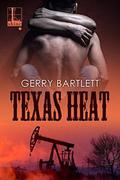 Texas Heat (Texas Heat #1) by Gerry Bartlett