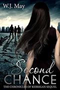 Second Chance by W.J. May