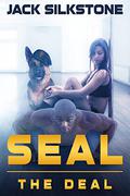SEAL the Deal (SEAL #2) by Jack Silkstone