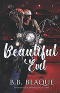 The Monster (Beautiful Evil #1) by B.B. Blaque