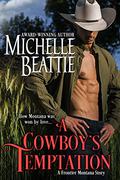A Cowboy's Temptation by Michelle Beattie
