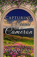 Capturing the Heart of a Cameron by Meara Platt