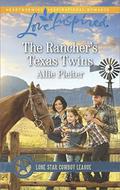 The Rancher's Texas Twins  (Lone Star Cowboy League: Boys Ranch) by Allie Pleiter