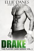 Drake: The Player Card Series, Volume 1 by Katie Kyler