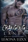 Changing Lanes by Leaona Luxx